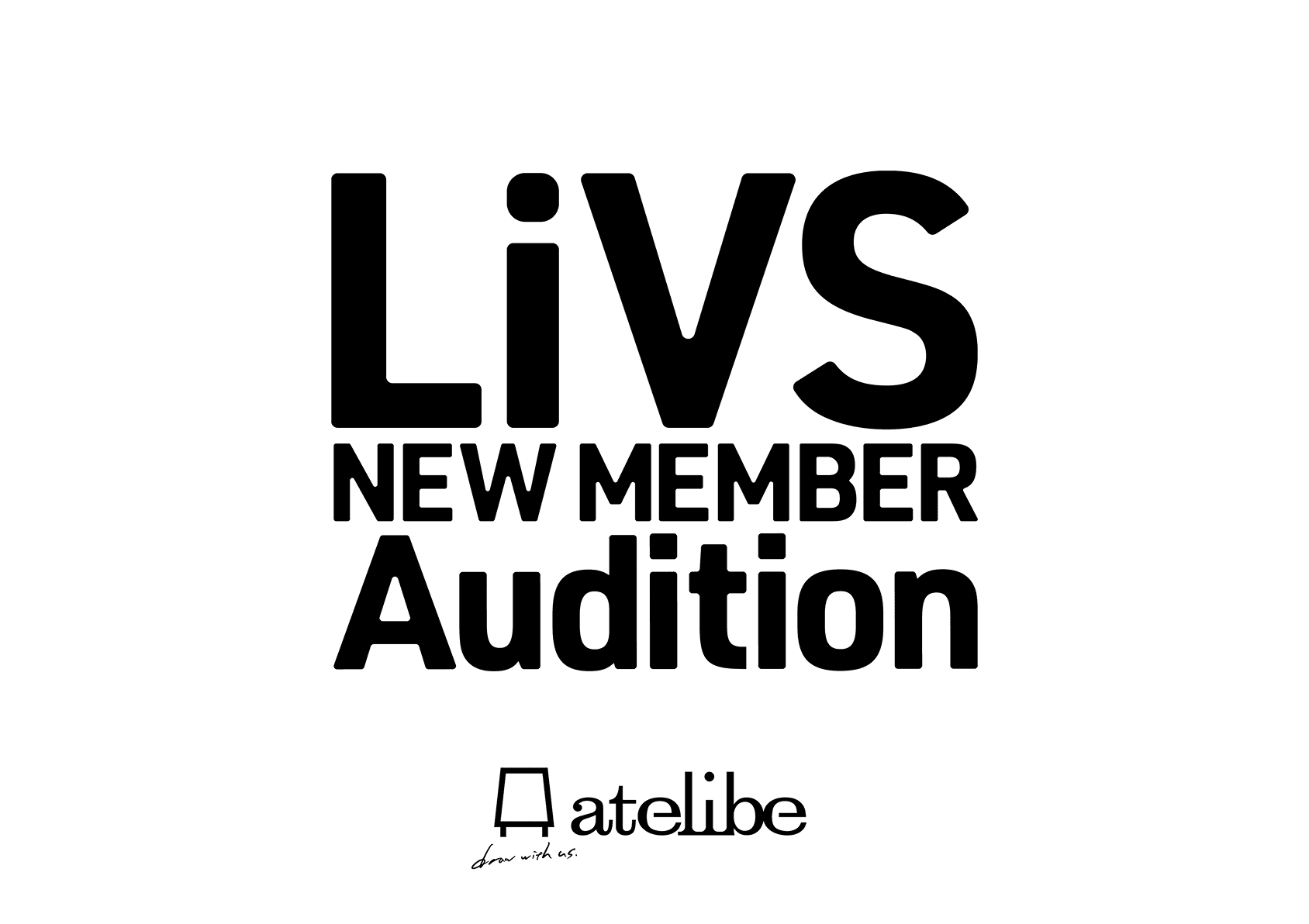 LiVS New Member Audition